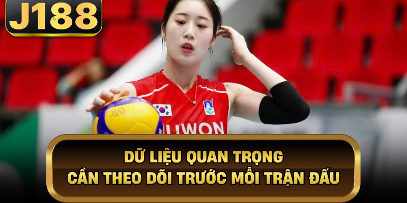 Cá Cược Bóng Chuyền Với Nhiều Kèo Đấu Đáng Chú Ý Tại J188 Dữ liệu quan trọng cần theo dõi trước mỗi trận đấu
